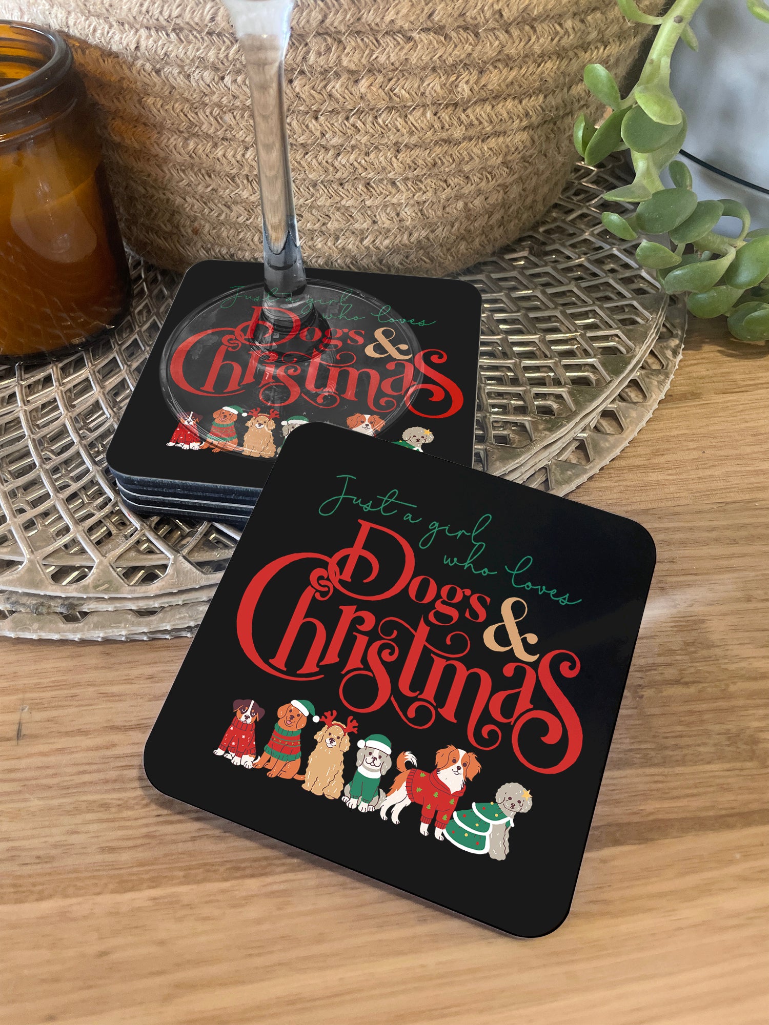 Just A Girl Who Loves Dogs & Christmas Coaster