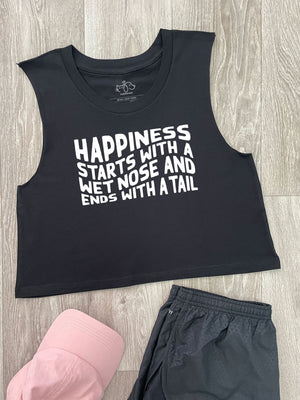 Happiness Starts With A Wet Nose And Ends With A Tail Myah Crop Tank
