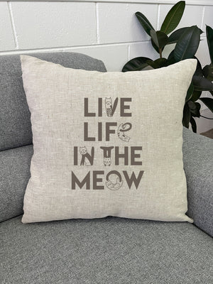 Live Life In The Meow Linen Cushion Cover