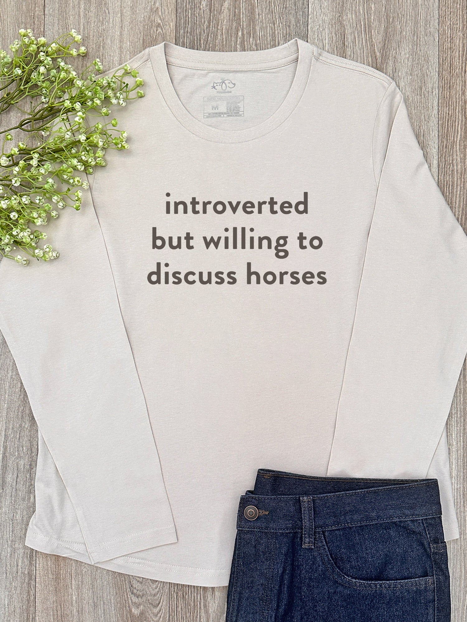 Introverted But Willing To Discuss Horses Olivia Long Sleeve Tee