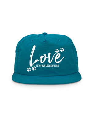 Love Is A Four-Legged Word Quick-Dry Cap