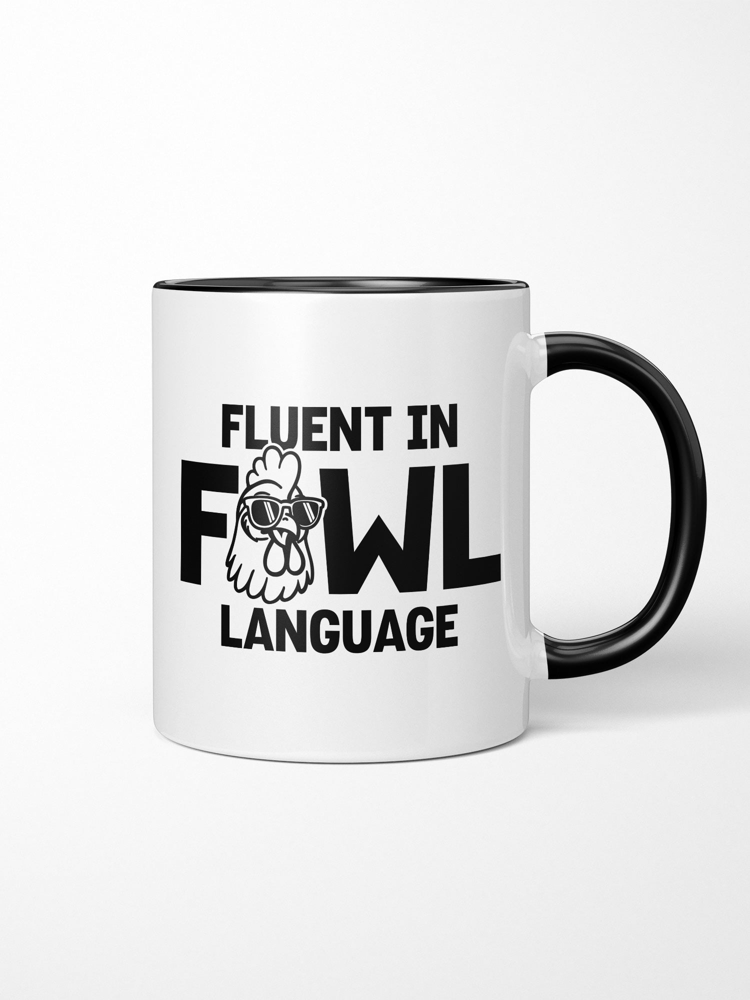 Fluent In Fowl Language Ceramic Mug