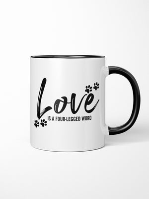 Love Is A Four-Legged Word Ceramic Mug
