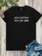 "60% Cotton, 40% Cat Hair" Ava Women's Regular Fit Tee