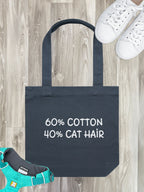 "60% Cotton, 40% Cat Hair" Edith Tote