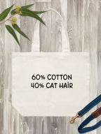 "60% Cotton, 40% Cat Hair" Stella Tote
