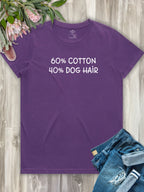 "60% Cotton, 40% Dog Hair" Ava Women's Regular Fit Tee