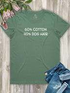 "60% Cotton, 40% Dog Hair" Ava Women's Regular Fit Tee