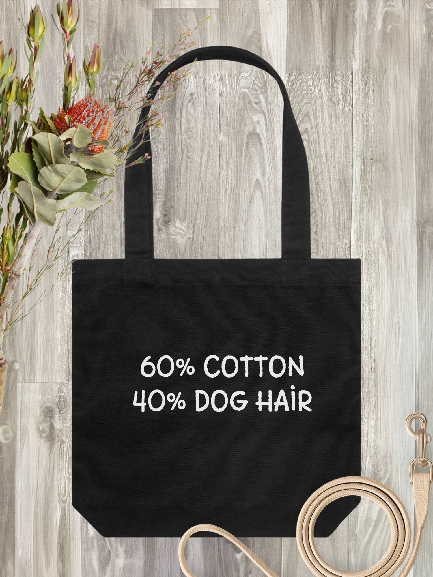 "60% Cotton, 40% Dog Hair" Edith Tote