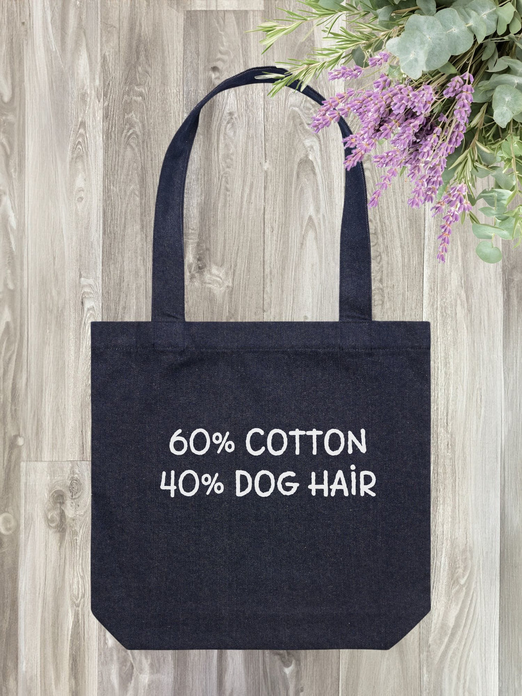 "60% Cotton, 40% Dog Hair" Edith Tote