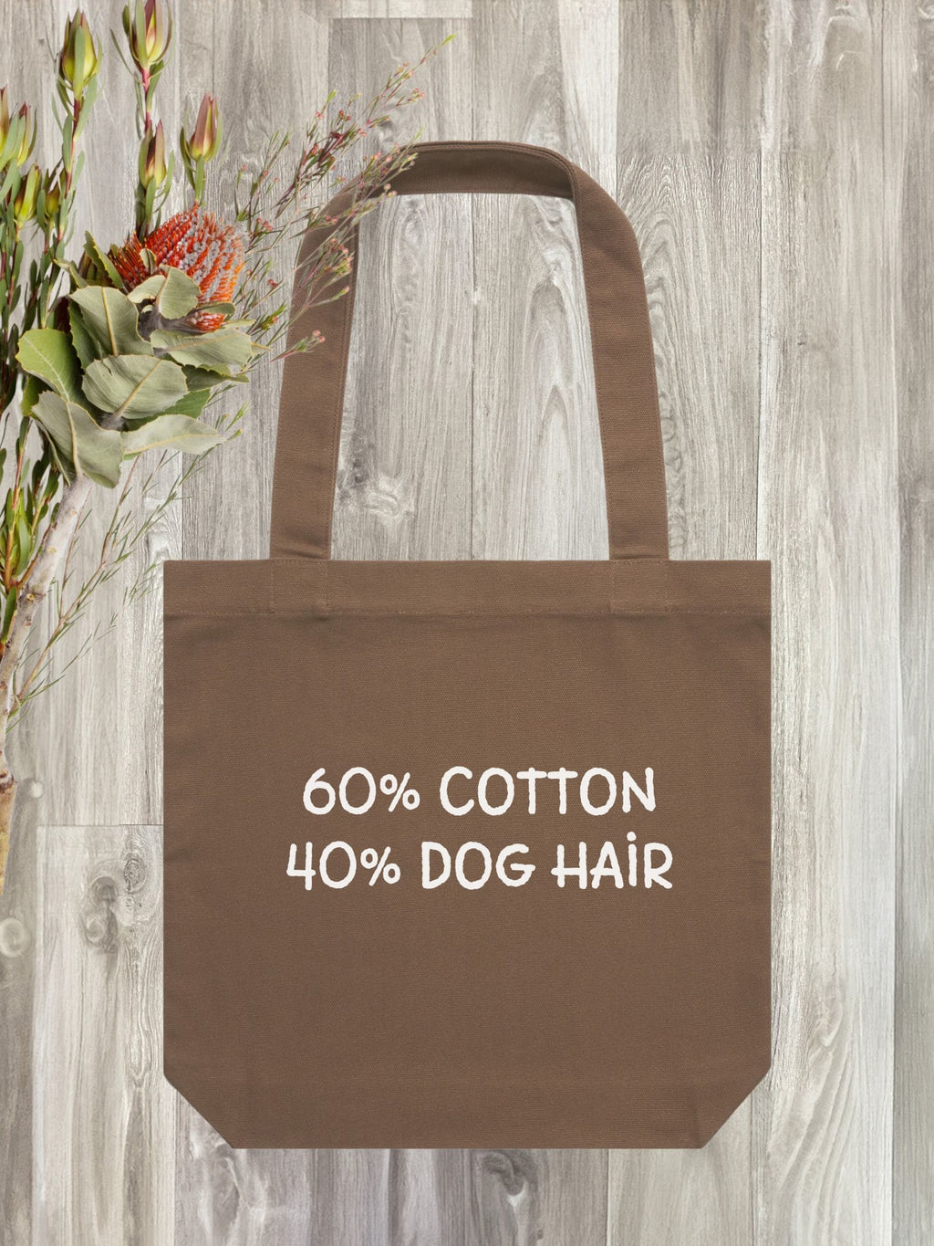 "60% Cotton, 40% Dog Hair" Edith Tote