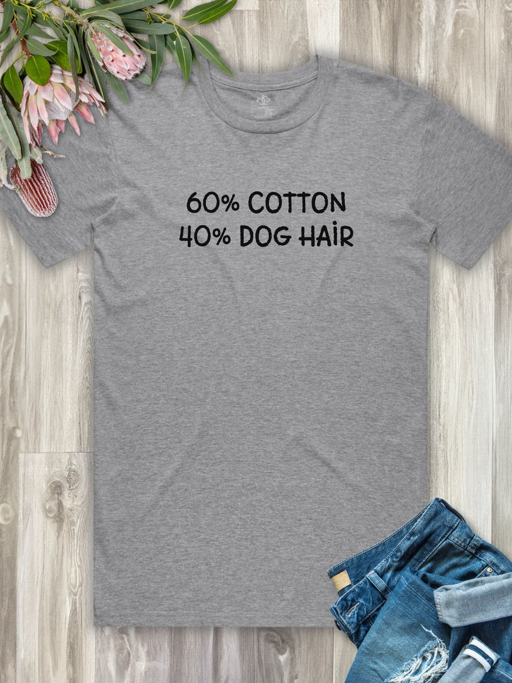 "60% Cotton, 40% Dog Hair" Essential Unisex Tee