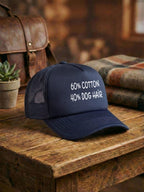 "60% Cotton, 40% Dog Hair" Foam Trucker Cap
