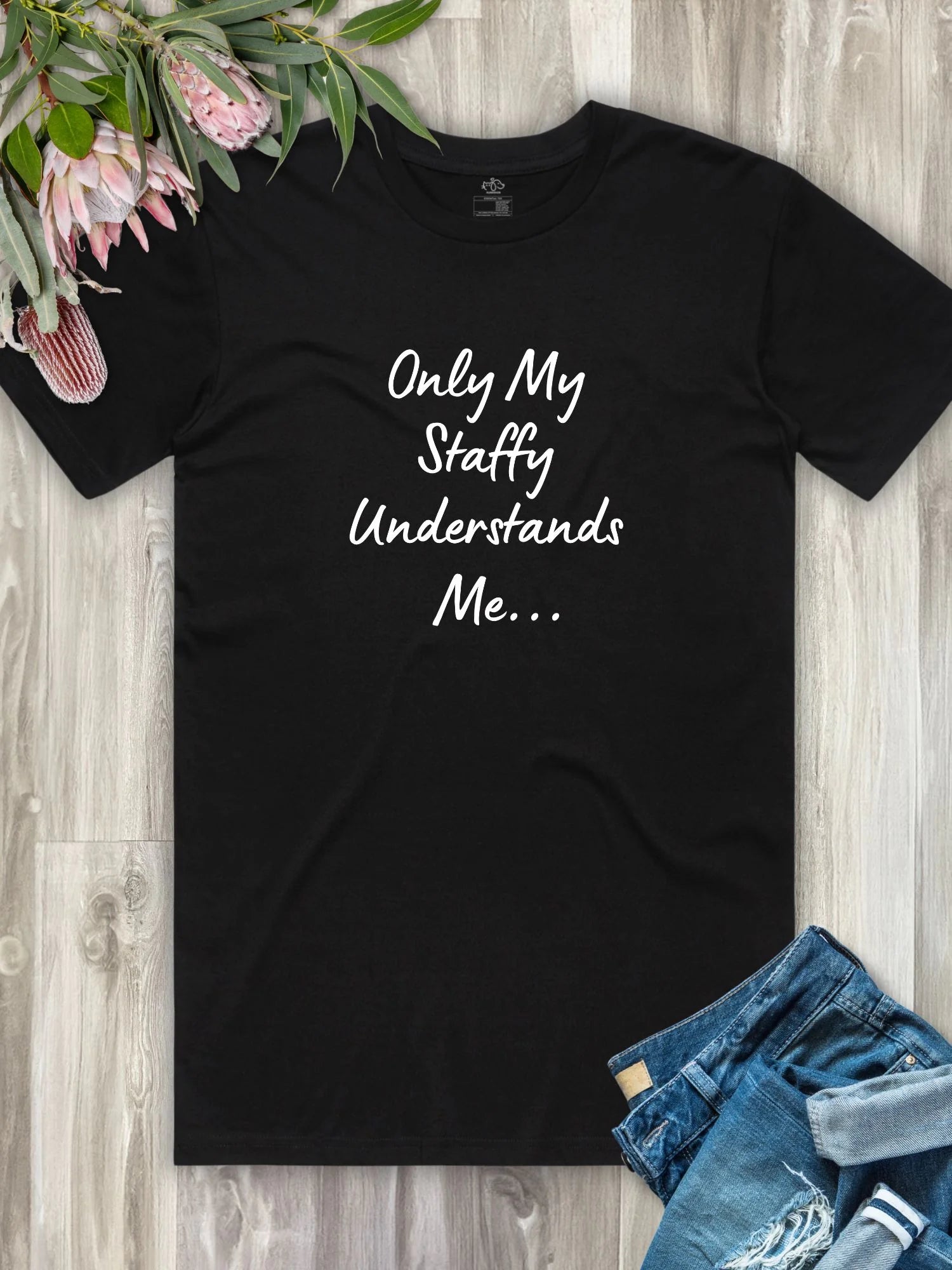 Only My Staffy Understands Me Regular Fit T-shirt
