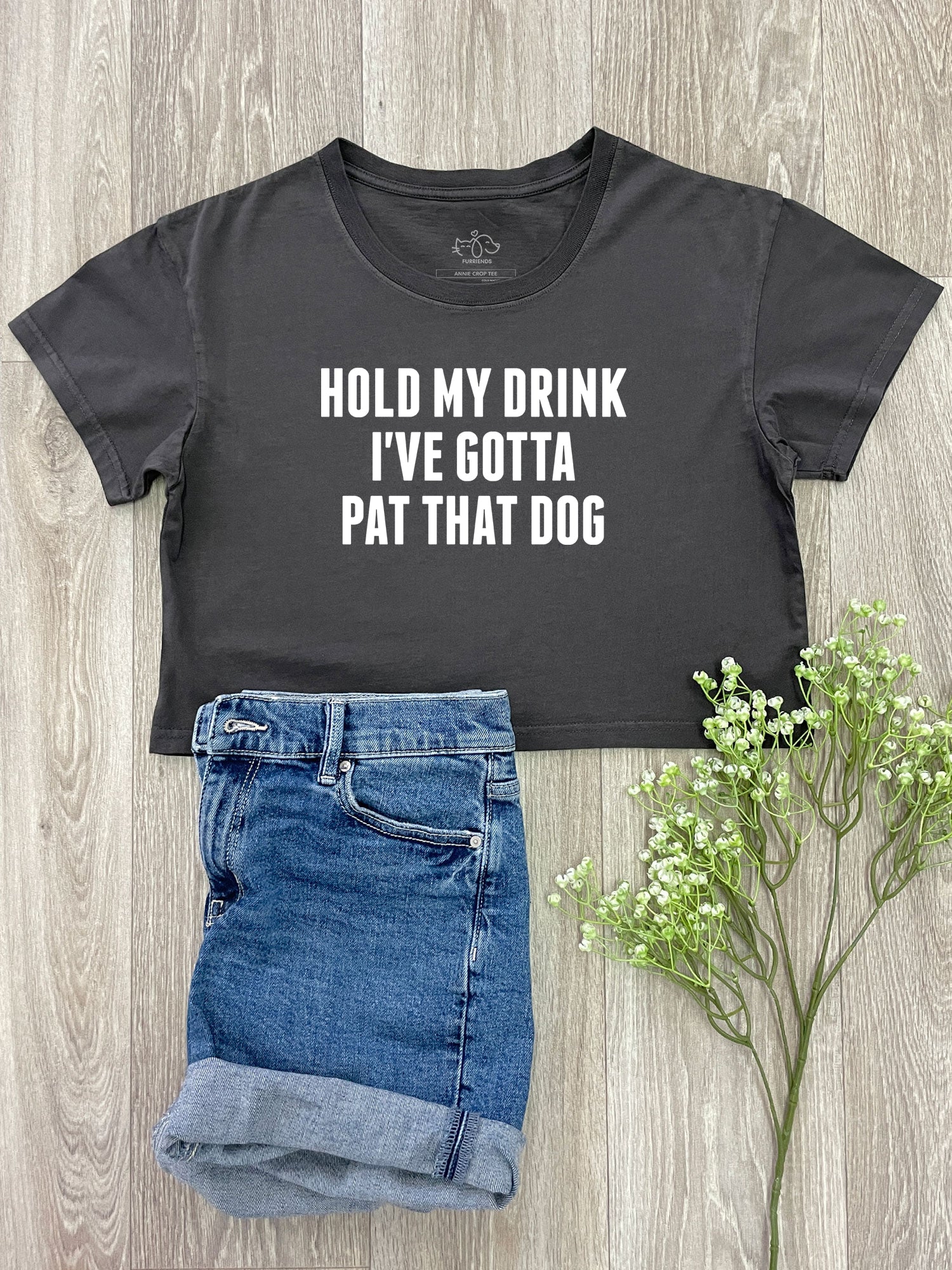 Hold My Drink I've Gotta Pat That Dog Annie Crop Tee