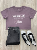 Warning. Easily Distracted By Horses Annie Crop Tee