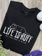 Life Is Ruff Ava Women's Regular Fit Tee