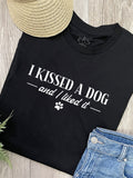 I Kissed A Dog And I Liked It Ava Women's Regular Fit Tee