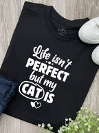 Life Isn't Perfect, But My Cat Is Ava Women's Regular Fit Tee