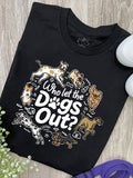 Who Let The Dogs Out? Ava Women's Regular Fit Tee