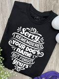 Sorry I Forgot Your Name Ava Women's Regular Fit Tee