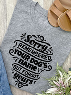 Sorry I Forgot Your Name Ava Women's Regular Fit Tee
