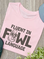 Fluent In Fowl Language Ava Women's Regular Fit Tee