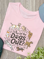 Who Let The Dogs Out? Ava Women's Regular Fit Tee