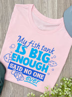 My Fish Tank Is Big Enough Ava Women's Regular Fit Tee