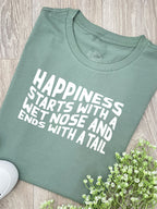 Happiness Starts With A Wet Nose And Ends With A Tail Ava Women's Regular Fit Tee