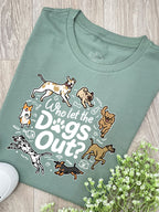 Who Let The Dogs Out? Ava Women's Regular Fit Tee