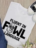 Fluent In Fowl Language Ava Women's Regular Fit Tee