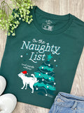 On The Naughty List - Dog Ava Women's Regular Fit Tee