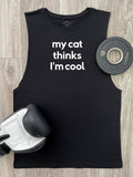 My Cat Thinks I'm Cool Axel Drop Armhole Muscle Tank
