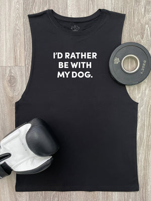 I'd Rather Be With My Dog. Axel Drop Armhole Muscle Tank
