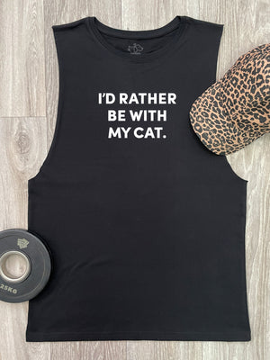 I'd Rather Be With My Cat. Axel Drop Armhole Muscle Tank