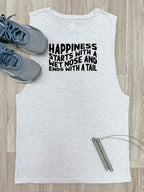 Happiness Starts With A Wet Nose And Ends With A Tail Axel Drop Armhole Muscle Tank