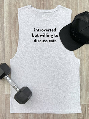 Introverted But Willing To Discuss Cats Axel Drop Armhole Muscle Tank
