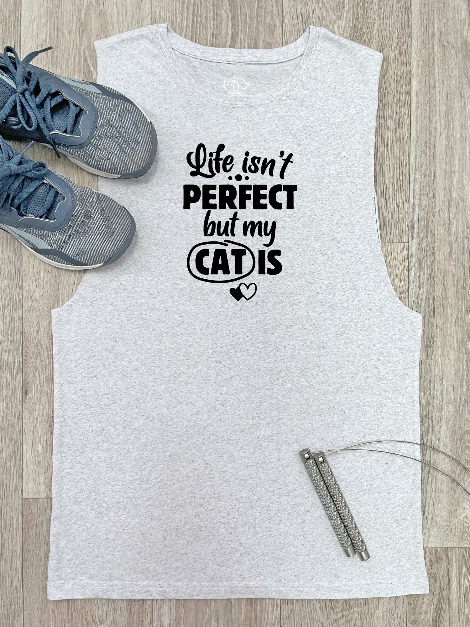 Life Isn't Perfect, But My Cat Is Axel Drop Armhole Muscle Tank