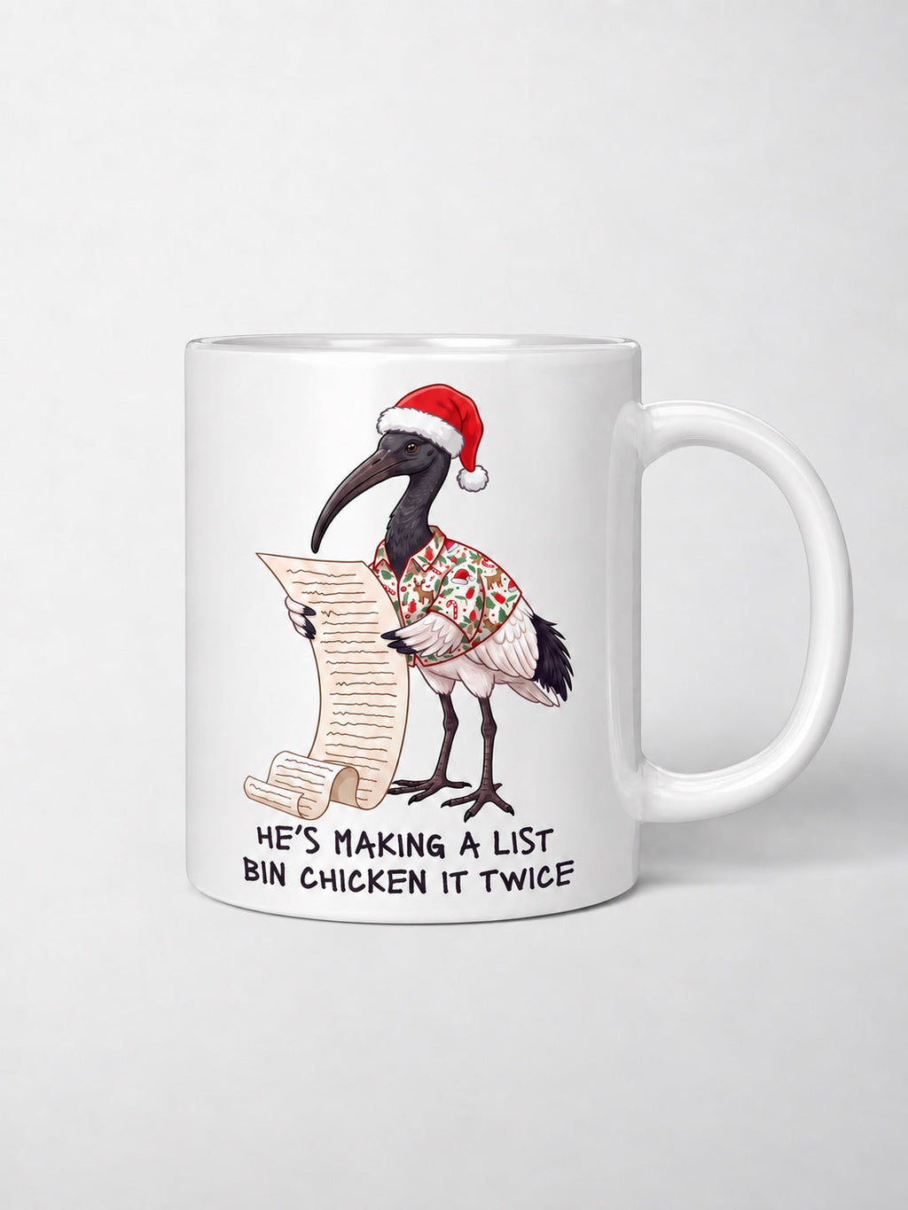 Bin Chicken It Twice Ceramic Mug