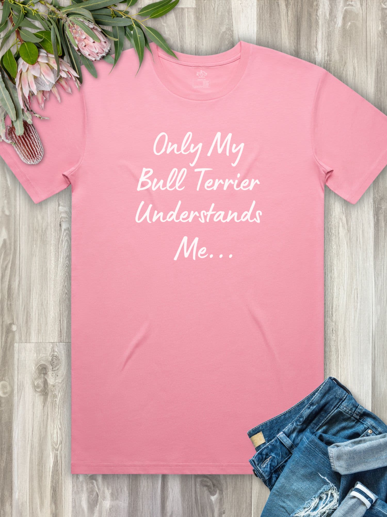 Only My Bull Terrier Understands Me Regular Fit T-shirt