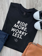 Ride More Worry Less Ava (Size XS, Black) Women's Regular Fit Tee ***SALE***