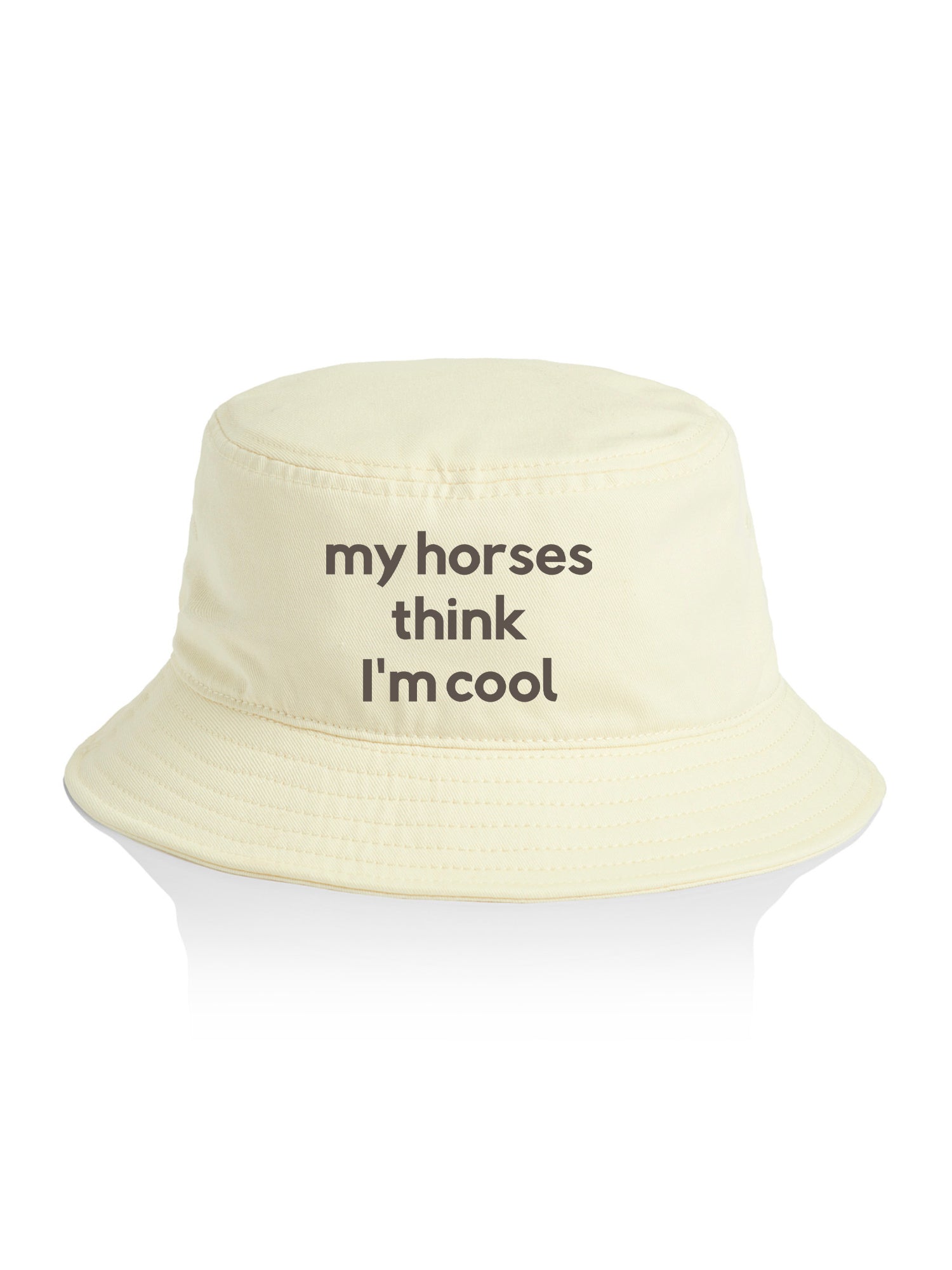 My Horse Thinks I'm Cool Bucket Hat