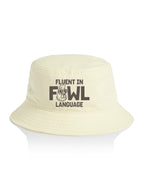 Fluent In Fowl Language Bucket Hat
