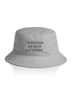 I'd Rather Be With My Horse. Bucket Hat