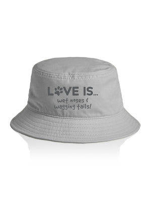 Love is...Wet Noses & Wagging Tails! Bucket Hat