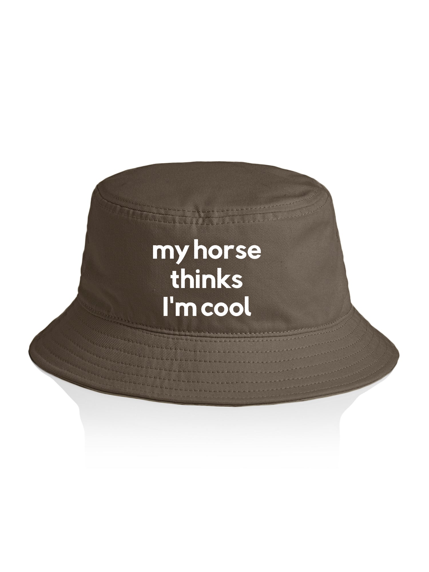 My Horse Thinks I'm Cool Bucket Hat