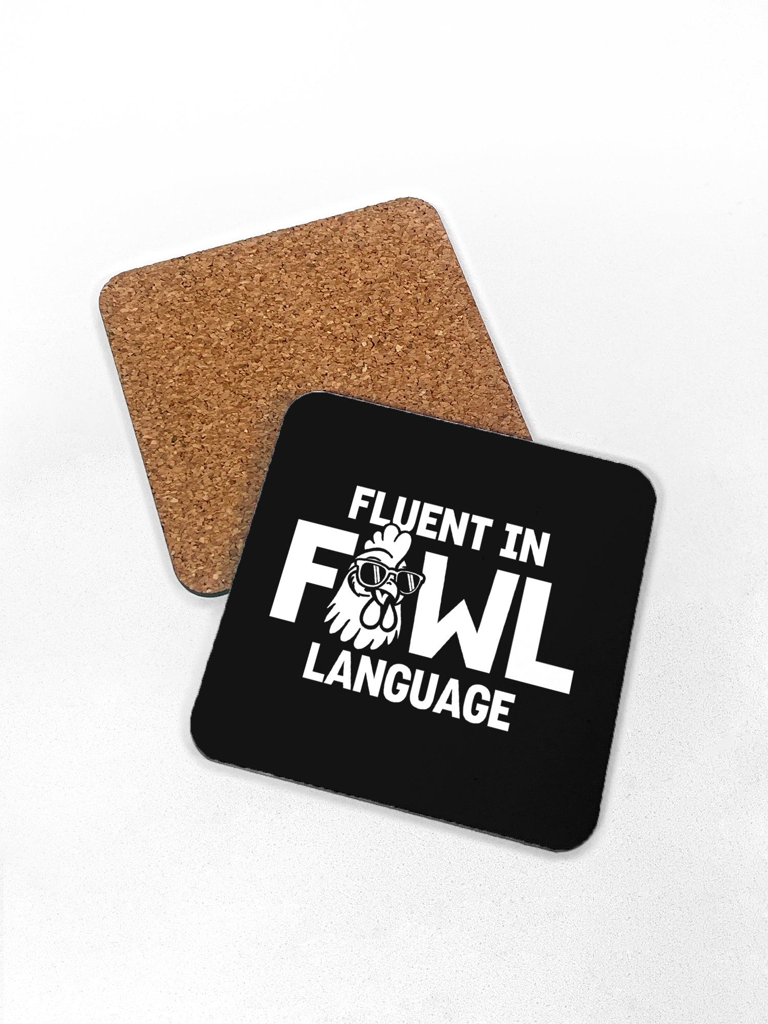 Fluent In Fowl Language Coaster