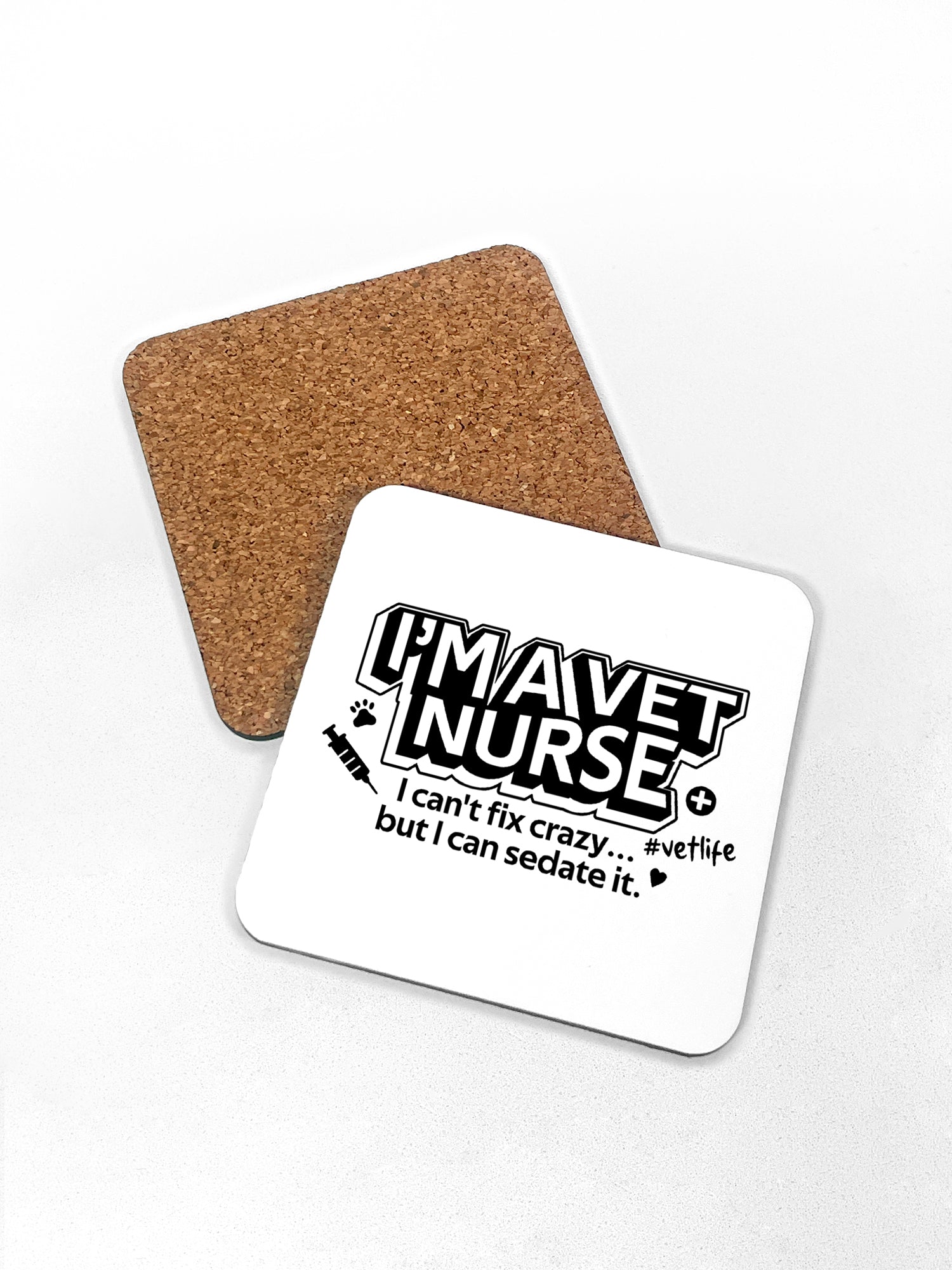 I'm A Vet Nurse Coaster