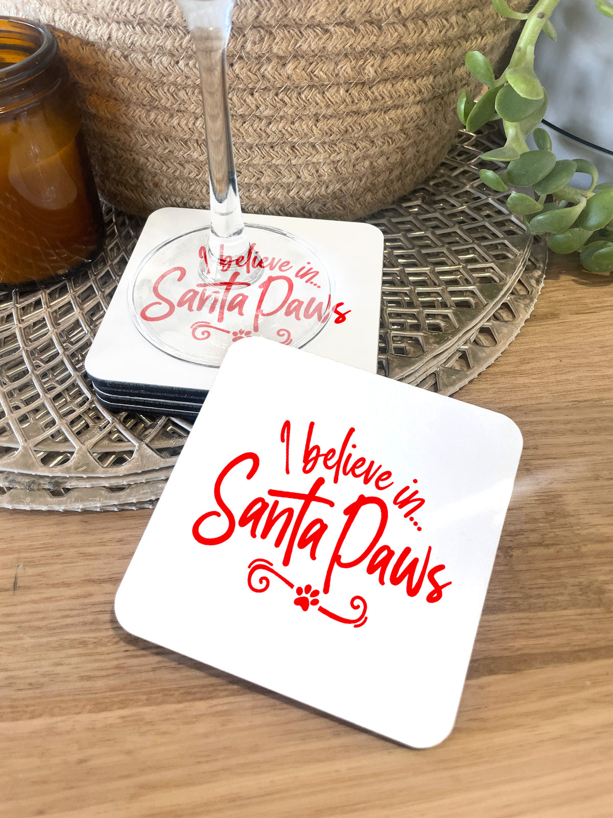 I Believe In Santa Paws Coaster